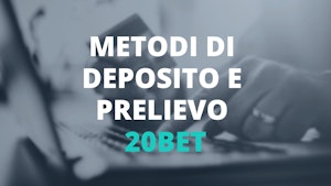 20bet metodi di pagamento