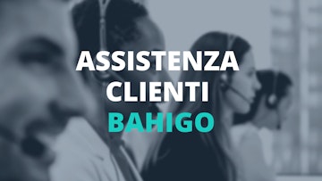 Assistenza clienti Bahigo